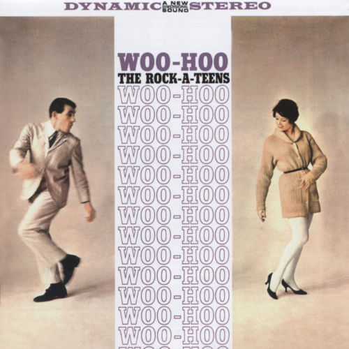 Woo-hoo / Complete Recordings 34 Cuts - Rock-a-teens - Musik - ADMISSION TO MUSIC - 5014138990152 - 29. april 2014