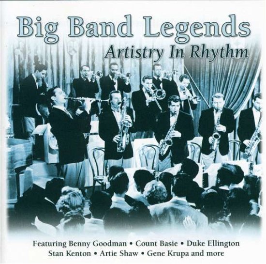 Big Band Legends: Artisty In Rhythm / Various - Various Artists - Musique - Music Digital - 5024952067152 - 8 mars 2011