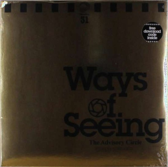 Ways Of Seeing - Advisory Circle - Muziek - GHOST BOX - 5056198965152 - 7 augustus 2020