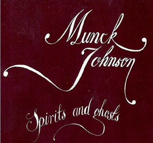 Cover for Munck / Johnson · Spirits and Ghosts (CD) (2009)