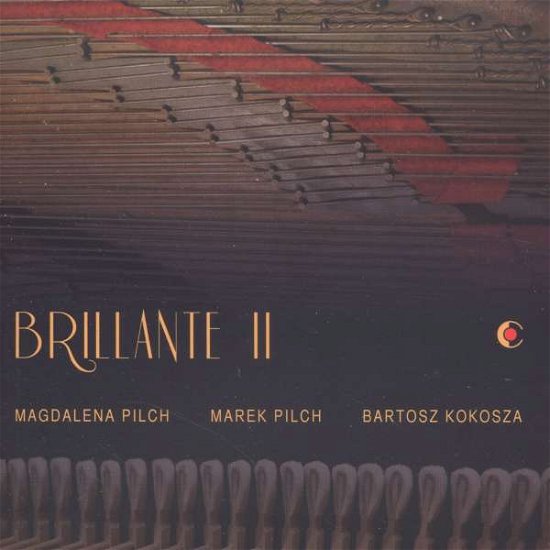 Cover for Czerny / Pilch / Kokosza · Brillante II (CD) (2019)