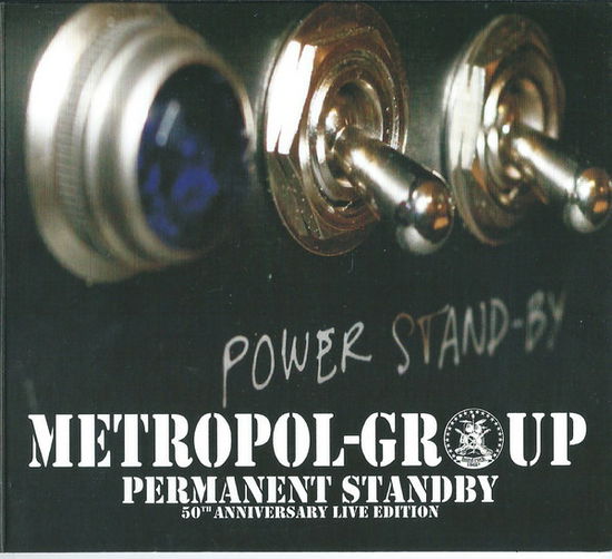 Cover for Metropol Group · Permanent Standby (50th Ann. Live Edition) (CD) (2018)