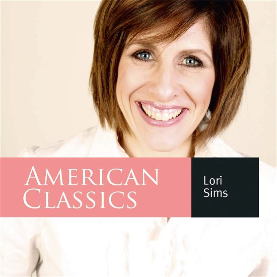Cover for Lori Sims · * American Classics (CD) (2013)