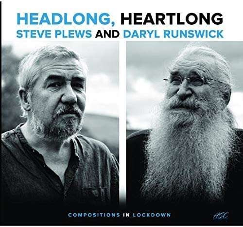 Cover for Steve Plews &amp; Daryl Runswick · Headlong / Heartlong (CD) (2020)