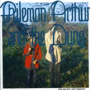 Cover for Arthur,philemon &amp; the Dung · Very Pest of Philemon Arthur &amp; the Dung (CD) (2006)