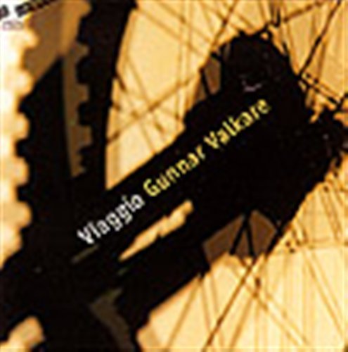 Cover for Gunnar Valkare · Viaggio (CD) (1999)