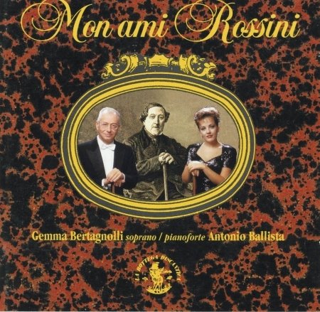 Cover for Gioacchino Rossini  · Mon Ami Rossini (CD)