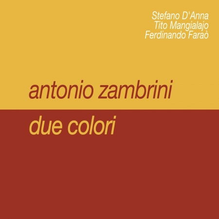 Cover for Antonio Trio Zambrini · Due Colori (CD) (2003)