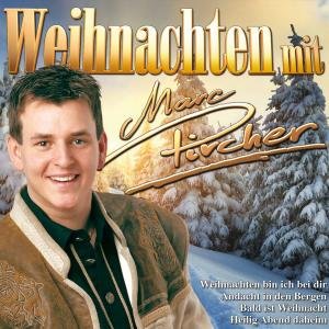 Cover for Marc Pircher · Weihnachten Mit Marc Pircher (CD) (2013)
