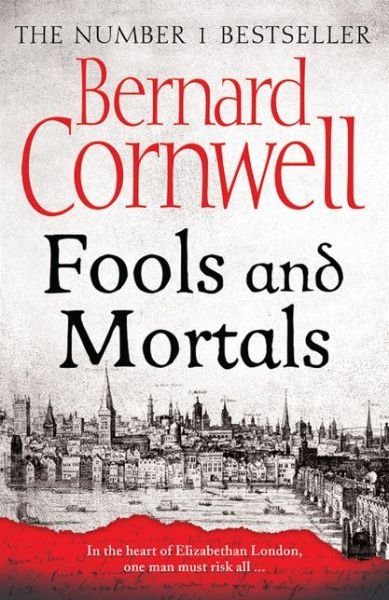 Cover for Bernard Cornwell · Fools and Mortals (Paperback Bog) (2018)