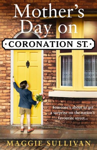 Cover for Maggie Sullivan · Mother’s Day on Coronation Street - Coronation Street (Paperback Book) (2019)