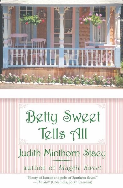 Cover for Judith Minthorn Stacy · Betty Sweet Tells All (Pocketbok) [Perennial edition] (2003)