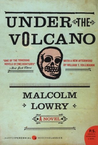 Cover for Malcolm Lowry · Under the Volcano: A Novel (Paperback Bog) [Reprint edition] (2007)