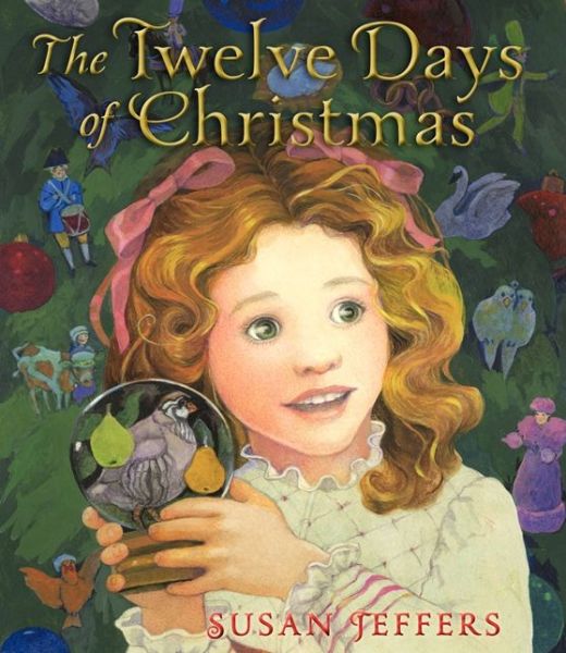 Twelve Days of Christmas - Susan Jeffers - Books - HarperCollins Publishers Inc - 9780062066152 - September 24, 2013