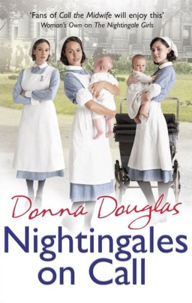 Cover for Donna Douglas · Nightingales on Call: (Nightingales 4) - Nightingales (Pocketbok) (2014)