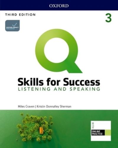 Cover for Miles Craven · Q: Skills for Success: Level 3: Listening and Speaking Student Book with iQ Online Practice (Bok) (2019)