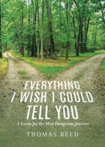 Cover for Thomas Reed · Everything I Wish I Could Tell You (Book) (2023)