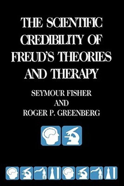 Cover for Seymour Fisher · The Scientific Credibility of Freud's Theories and Therapy (Paperback Book) (1985)