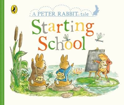 Cover for Beatrix Potter · Peter Rabbit Tales: Starting School (Board book) (2021)