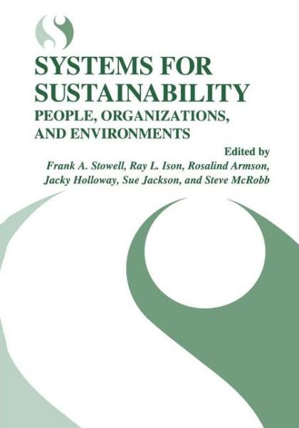 Cover for International Conference of the United Kingdom Systems Society on Systems for Sustainability People Organisations and Environments · Systems for Sustainability: People, Organizations, and Environments (Hardcover Book) [1997 edition] (1997)