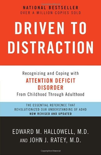 Driven to Distraction (Revised) - M.D. Edward M. Hallowell - Bøger - Knopf Doubleday Publishing Group - 9780307743152 - 13. september 2011