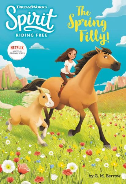 Cover for G. M. Berrow · Spirit Riding Free the Spring Filly! (Book) (2020)