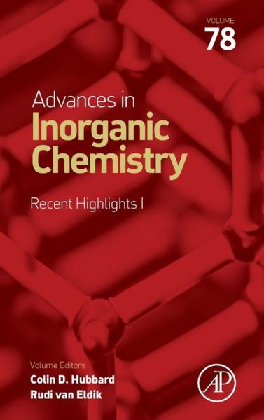 Cover for Rudi van Eldik · Advances in Inorganic Chemistry: Recent Highlights - Advances in Inorganic Chemistry (Hardcover Book) (2021)