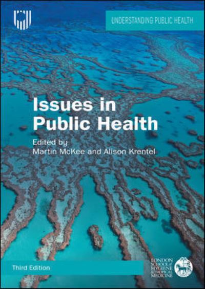 Issues in Public Health: Challenges for the 21st Century - Martin McKee - Bøger - Open University Press - 9780335249152 - 24. marts 2022