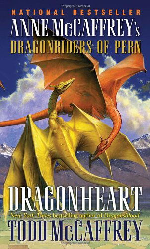 Cover for Todd J. Mccaffrey · Dragonheart: Anne Mccaffrey's Dragonriders of Pern (Pern: the Dragonriders of Pern) (Paperback Book) [Reprint edition] (2009)