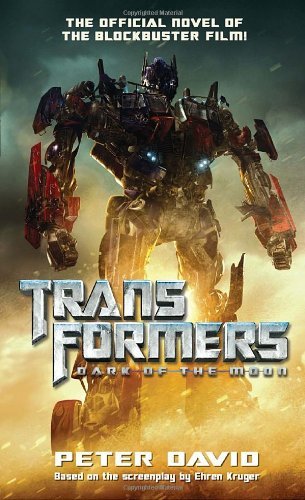 Cover for Peter David · Transformers  Dark of the Moon (Paperback Bog) [Movie Tie-in edition] (2011)