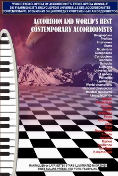 Second Edition-Accordion and World's Best Contemporary Accordionists - Maximillien De Lafayette - Bøger - Lulu Press, Inc. - 9780359773152 - 13. april 2019