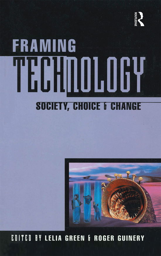 Cover for Lelia Green · Framing Technology (Hardcover Book) (2021)