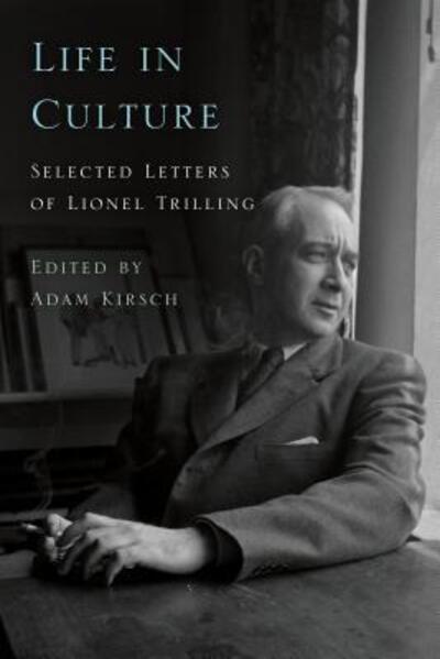 Cover for Lionel Trilling · Life in culture (Book) [First edition. edition] (2018)