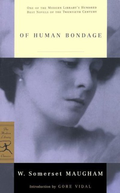 Of Human Bondage - Modern Library 100 Best Novels - W. Somerset Maugham - Książki - Random House USA Inc - 9780375753152 - 2 marca 1999