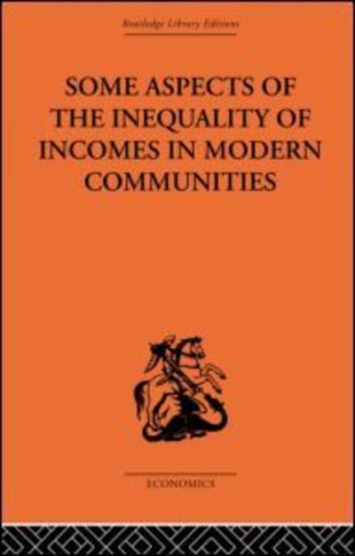 Cover for Hugh Dalton · Some Aspects of the Inequality of Incomes in Modern Communities (Paperback Book) (2010)