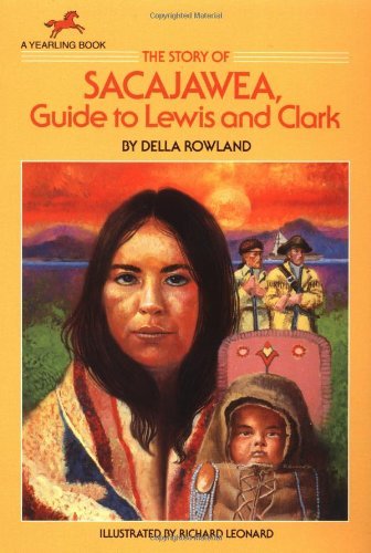 Cover for Della Rowland · The Story of Sacajawea: Guide to Lewis and Clark (Pocketbok) [Reprint edition] (1989)