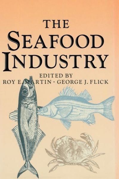 Cover for George J. Flick · The Seafood Industry (An Osprey Title) (Buch) (1995)