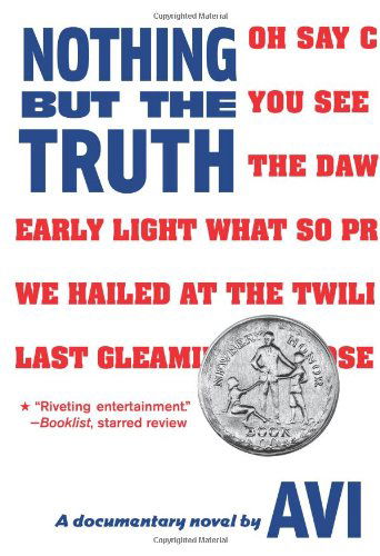 Nothing but the Truth - Avi - Böcker - Scholastic Paperbacks - 9780545174152 - 2010