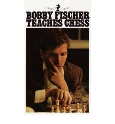 Cover for Bobby Fischer · Bobby Fischer Teaches Chess (Paperback Bog) (1982)