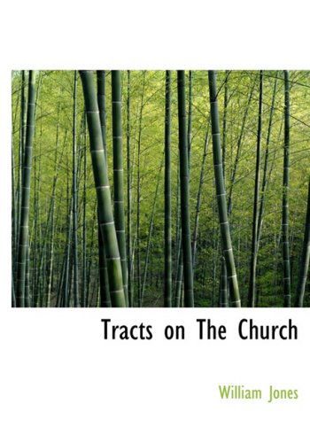 Cover for William Jones · Tracts on the Church (Hardcover Book) [Large Print, Lrg edition] (2008)