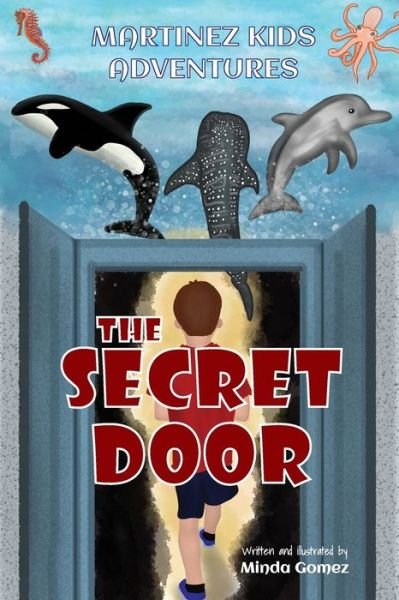 Cover for Minda Gomez · The Secret Door (Pocketbok) (2022)