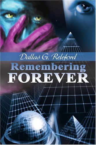 Cover for Dallas Releford · Remembering Forever (Paperback Book) (2001)