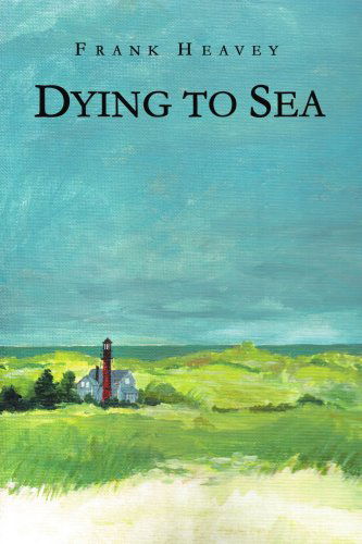 Cover for Frank Heavey · Dying to Sea (Pocketbok) (2005)