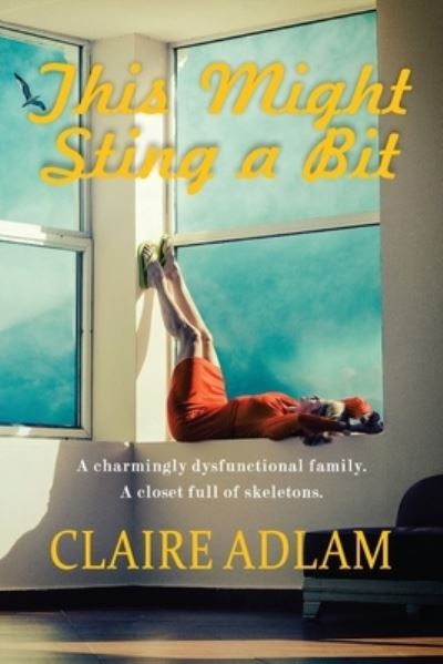 Cover for Claire Adlam · This Might Sting A Bit (Pocketbok) (2021)