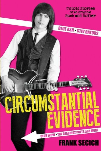 Cover for Frank Secich · Circumstantial Evidence (Paperback Book) (2018)