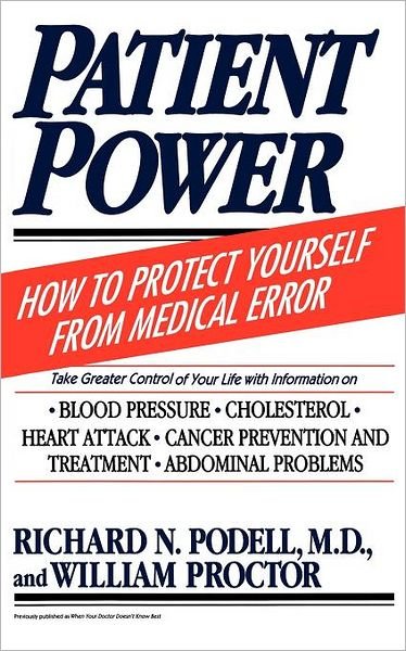Cover for William Proctor · Patient Power: How to Protect Yourself from Medical Error (Paperback Book) [1st edition] (1996)