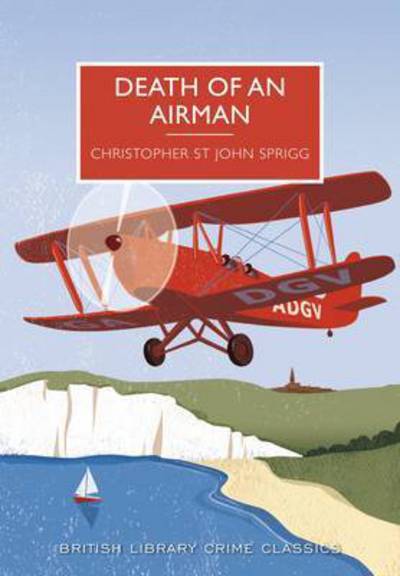 Cover for Christopher St John Sprigg · Death of an Airman - British Library Crime Classics (Paperback Book) (2015)