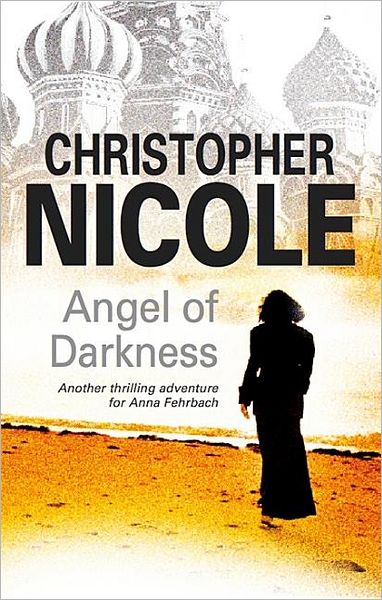 Cover for Christopher Nicole · Angel of Darkness (Hardcover Book) (2009)