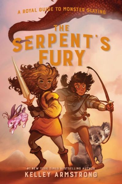 The Serpent's Fury: A Royal Guide to Monster Slaying Book 3 - Kelley Armstrong - Libros - Prentice Hall Press - 9780735270152 - 8 de junio de 2021