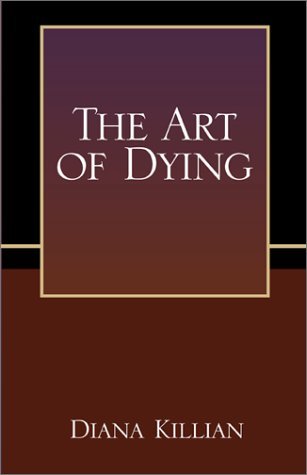 Cover for Diana Killian · The Art of Dying (Paperback Book) (2001)